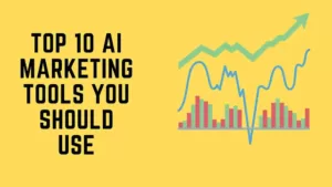 Read more about the article TOP 11 AI MARKETING TOOLS YOU SHOULD USE (Updated 2022)